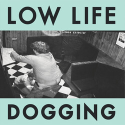 Low Life (9) Dogging Vinyl LP