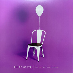 Chief State Waiting For Your Colours
