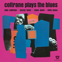 John Coltrane Coltrane Plays The Blues VINYL LP