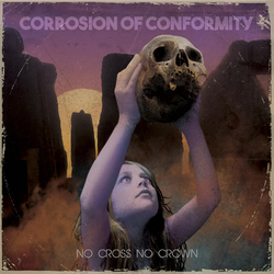 Corrosion Of Conformity No Cross No Crown (Purple/Orange Splatter Vinyl) Vinyl LP