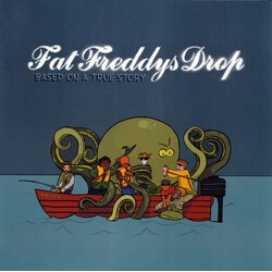 Fat Freddys Drop Based On A True Story Vinyl LP