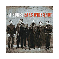 A-Bones Ears Wide Shut Vinyl LP