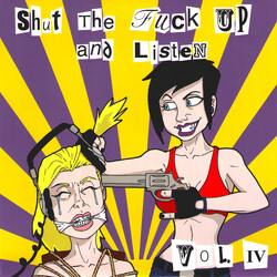 Various Shut The Fuck Up And Listen Vol. IV Vinyl