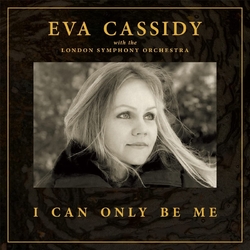 Eva Cassidy I Can Only Be Me VINYL LP