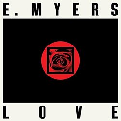 E Myers Love/Hate Vinyl 12"