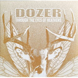 Dozer (3) Through The Eyes Of Heathens Vinyl LP