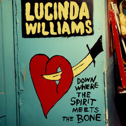 Lucinda Williams Down Where The Spirit Meets The Bone Vinyl LP