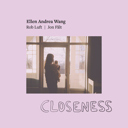 Ellen Andrea Wang Closeness Vinyl LP
