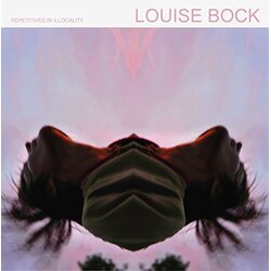 Louise Bock Repetitives In Illocality VINYL LP