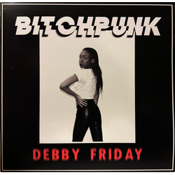 Debby Friday Bitchpunk/Deathdrive VINYL LP