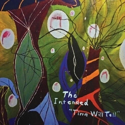 Intended Time Will Tell VINYL LP