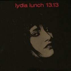 Lydia Lunch 13.13 Vinyl LP