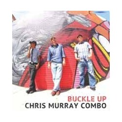 Chris Murray Combo Buckle Up RED VINYL LP