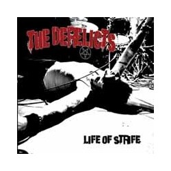 Derelicts Life Of Strife Vinyl LP