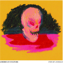 American Culture For My Animals Vinyl LP
