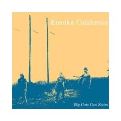 Eureka California Big Cats Can Swim VINYL LP