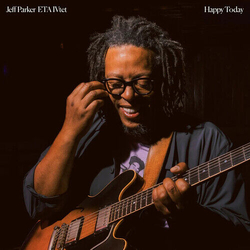 Jeff Parker Eta Ivtet Happy Today VINYL LP