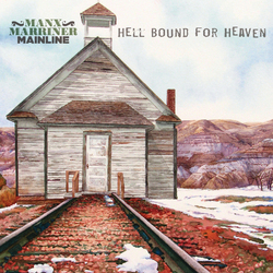 Harry Manx & Steve Marriner Hell Bound For Heaven Vinyl LP