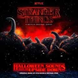 Kyle Dixon (2) / Michael Stein (9) Stranger Things: Halloween Sounds From The Upside Down Vinyl LP