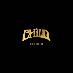 Child Rebirth GOLDEN NUGGET VINYL LP