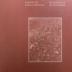 Jeremiah Chiu / Marta Sofia Honer Recordings From The Åland Islands