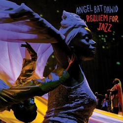 Angel Bat Dawid Requiem For Jazz VINYL LP