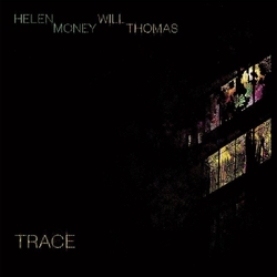 Helen Money & Will Thomas Trace VINYL LP