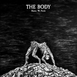 Body Master. We Perish DELUXE EDITION VINYL LP