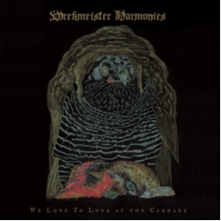 Wrekmeister Harmonies We Love To Look At The Carnage COLOURED VINYL LP