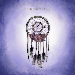 Hold Close Time VINYL LP