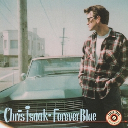 Chris Isaak Forever Blue WIDE ANNIVERSARY EDITION VINYL LP