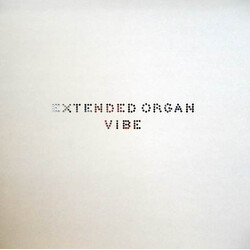 Extended Organ Vibes VINYL LP