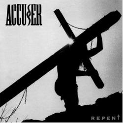 Accuser Repent Vinyl LP