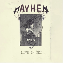 Mayhem Live In Ski OXBLOOD VINYL ETCHING B-SIDE RSD 2025 VINYL LP