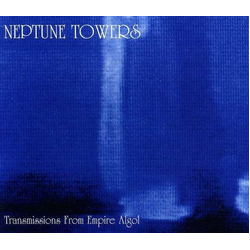 Neptune Towers Transmissions From Empire Algol VINYL LP