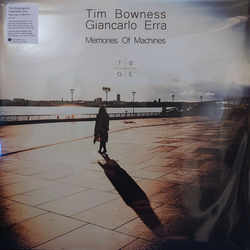 Tim Bowness & Giancarlo Erra Memories Of Machines VINYL LP