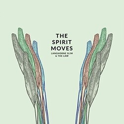 Langhorne Slim & The Law The Spirit Moves Vinyl LP