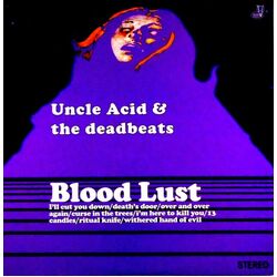 Uncle Acid & The Deadbeats Blood Lust Vinyl LP