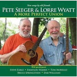 Pete Seeger & Lorre Wyatt A More Perfect Union Vinyl LP