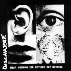 Discharge Hear Nothing See Nothing Say Nothing Vinyl LP