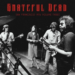 Grateful Dead San Francisco 1976 Vol. 3 Vinyl LP
