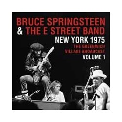 Bruce Springsteen & The E Street Band New York 1975 - Greenwich Village Broadcast Vol.1 Vinyl LP