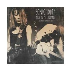 Sonic Youth Riot In Melbourne Vinyl LP