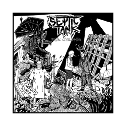 Septic Tank Rotting Civilisation Vinyl LP