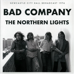 Bad Company The Northern Lights Vinyl LP