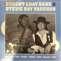Robert Cray Band Old Jam. New Blood: Redux Club Dallas 1987 (Feat. Stevie Ray Vaughan) Vinyl LP