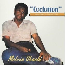 Melvin Ukachi Evolution - Bring Back The Ofe VINYL LP
