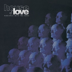 House Of Love Audience With The Mind VINYL LP