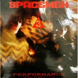 Spacemen 3 Performance VINYL LP