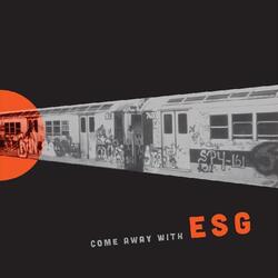 Esg Come Away With Vinyl LP